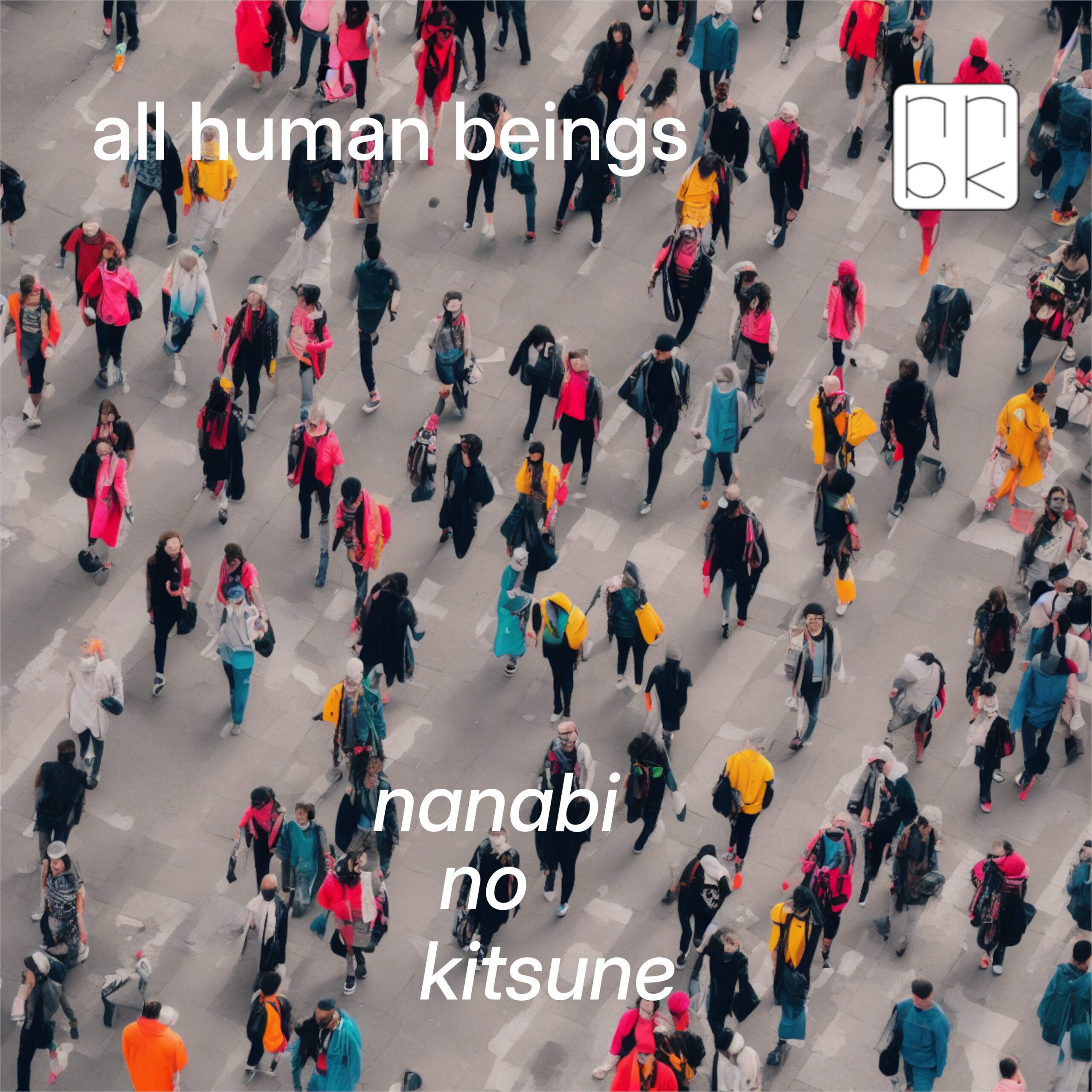 “all human beings” out now.