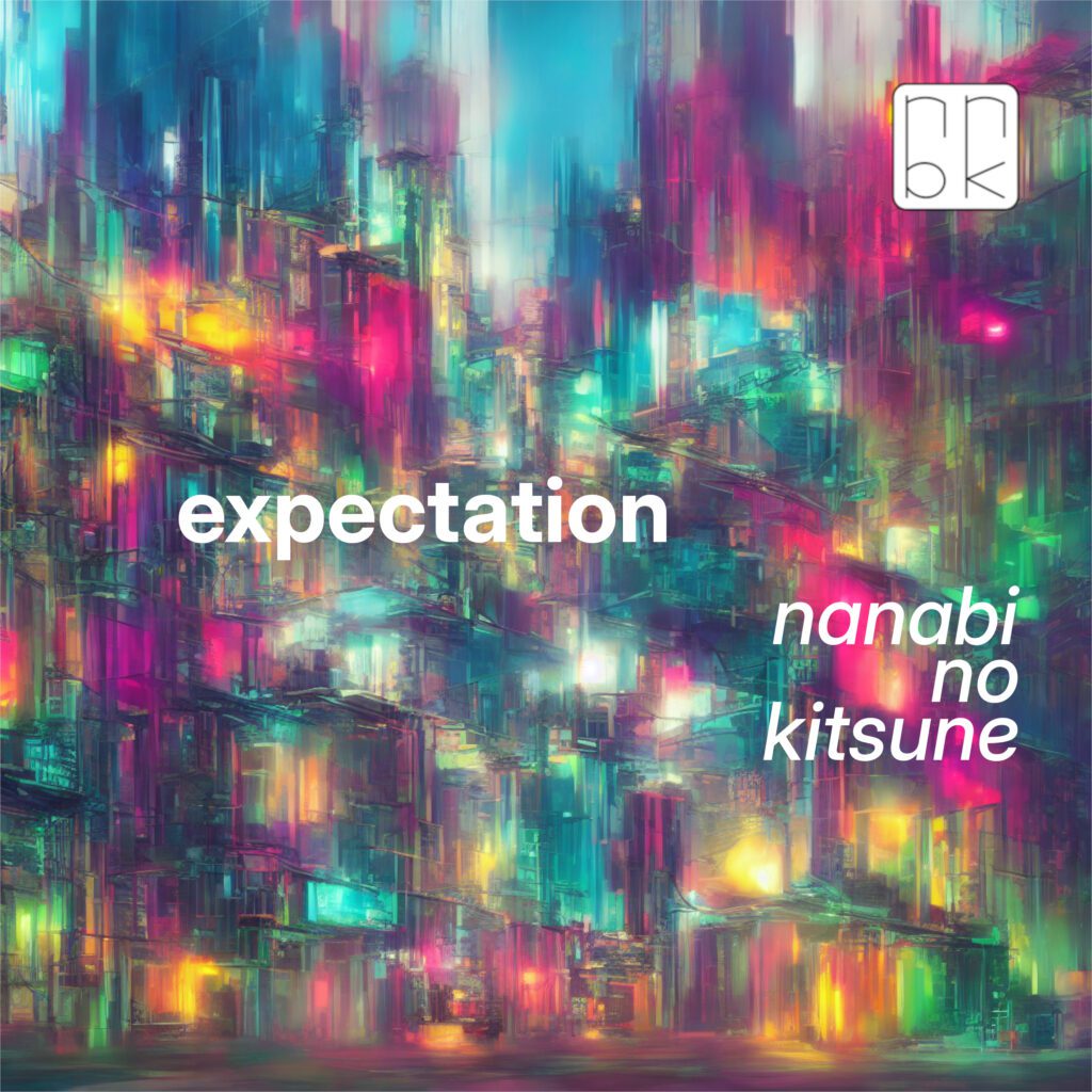 “expectation” out now.